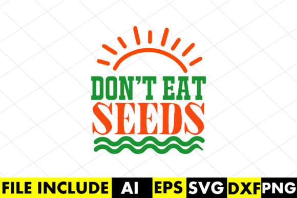 Don’t Eat Seeds: A Versatile Graphic Design Asset for Crafts and Local Business Branding