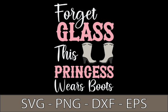 Forget Glass Slippers This Princess Wear: A Unique Graphic Design Asset for Crafts