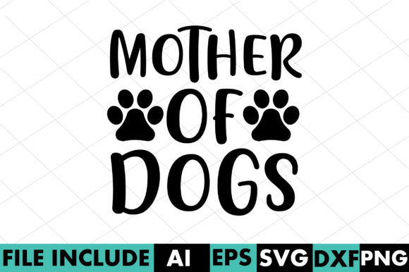 Mother of Dogs: A Versatile Graphic Design Asset for Crafts and Creative Projects
